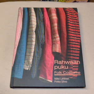 Ildiko Lehtinen - Pirkko Sihvo Rahwaan puku - Folk costume